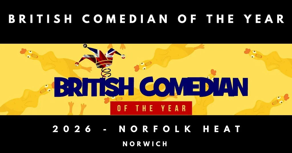 British Comedian of the Year: Norfolk Heat at The Lanes Comedy Club