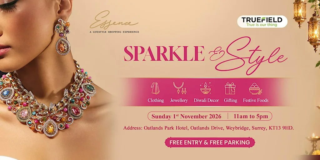 ✨ SPARKLE & STYLE – A DIWALI POP UP ✨ Proudly Sponsored by Truefields at Oatlands Park Hotel