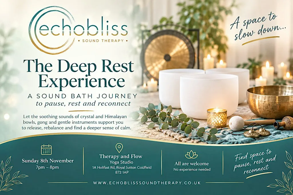Deep Rest Experience- Sound Bath in Sutton Coldfield at Therapy & Flow