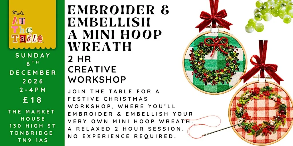 EMBROIDER & EMBELLISH MINI HOOP WREATH WORKSHOP at The Market House