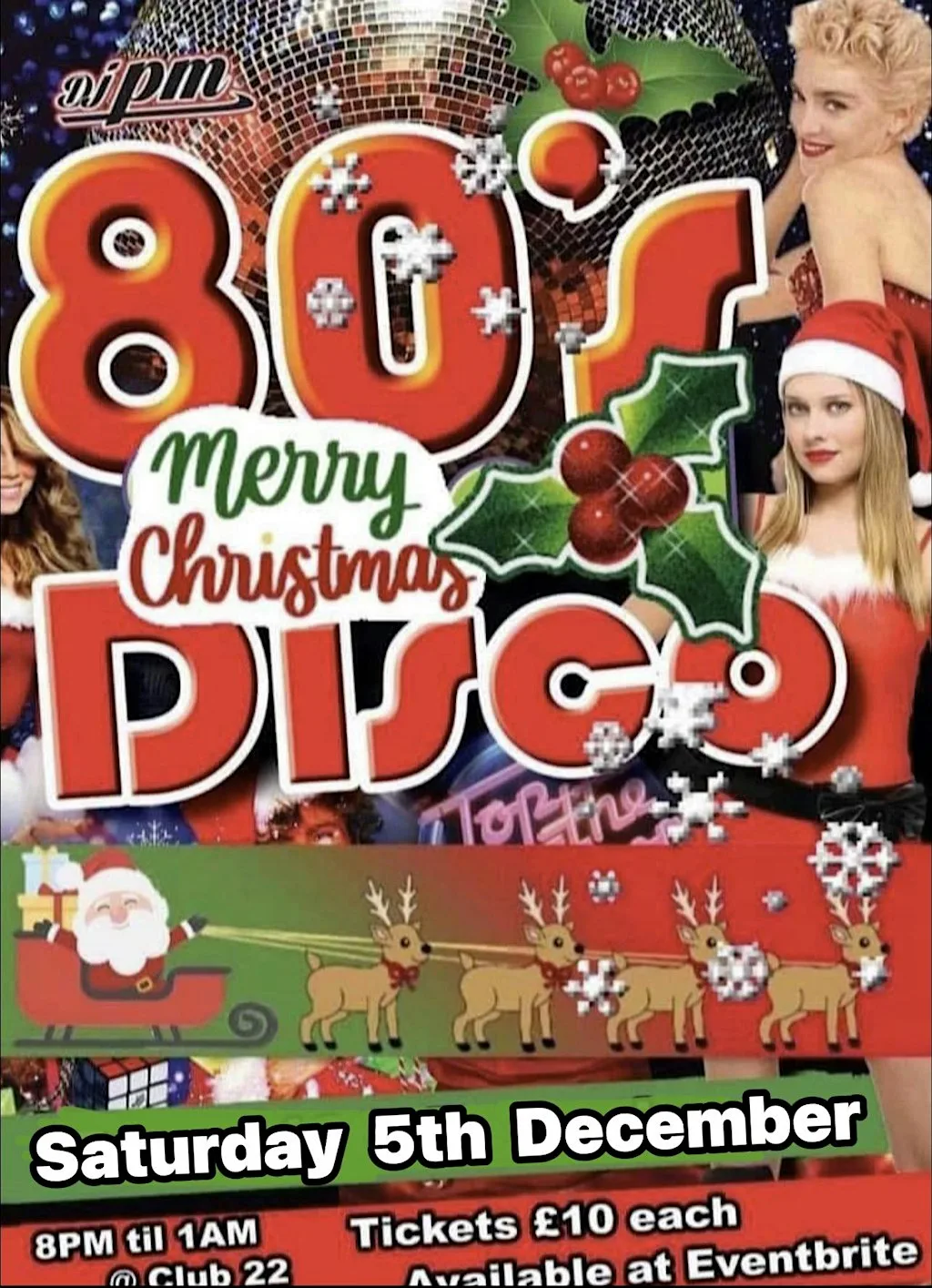 80s Xmas Disco with DJ PM @ Club 22 at Club 22 - The Old Conservative Club