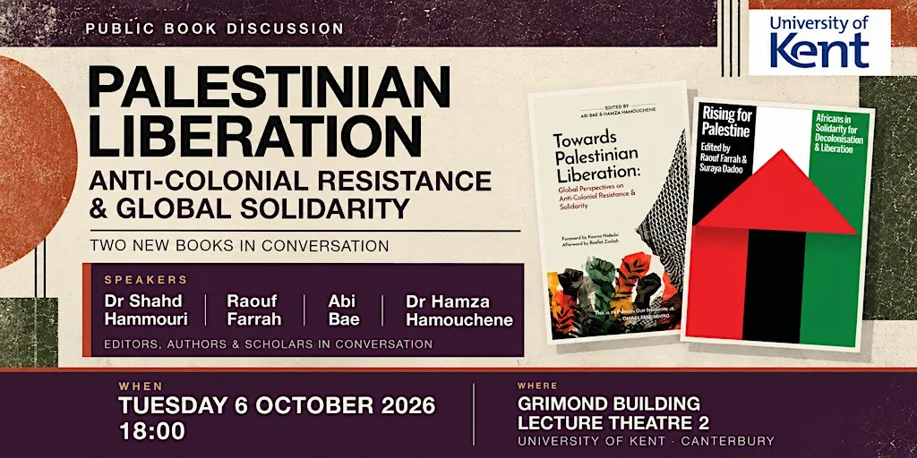 PALESTINIAN LIBERATION ANTI-COLONIAL RESISTANCE & GLOBAL SOLIDARITY at Grimond Building