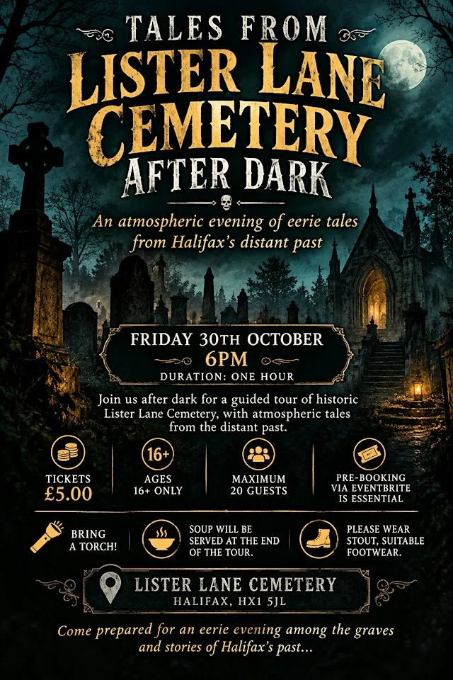 Old Halifax - Lister Lane Cemetery Stories after dark!