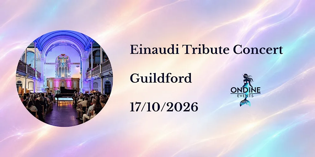 Einaudi Tribute Concert - Guildford at Holy Trinity Church