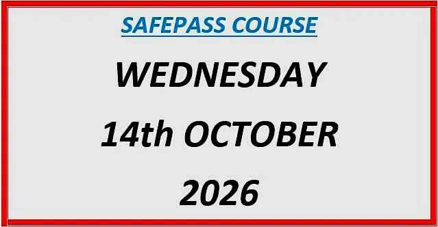 SafePass Course: Wednesday 14th October 2026 €150