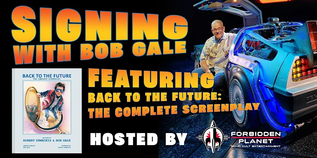 Bob Gale signing at Forbidden Planet Bristol at Forbidden Planet Bristol