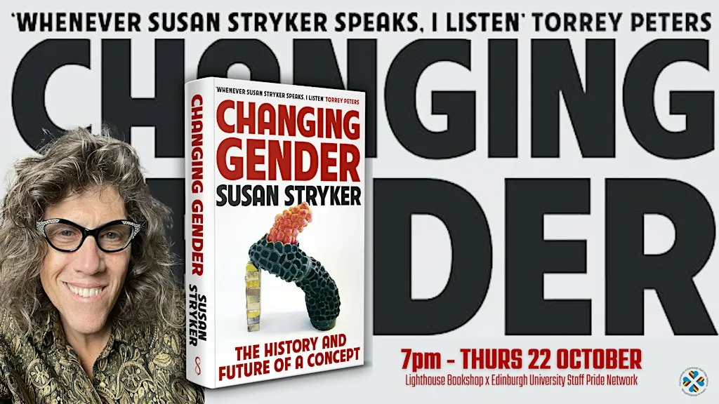 Susan Stryker: Changing Gender at The Great Hall, Nicolson Square Venues