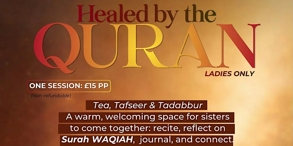 Healed by the Quran - Surah Al-Waqiah at The Third Space by Human Appeal