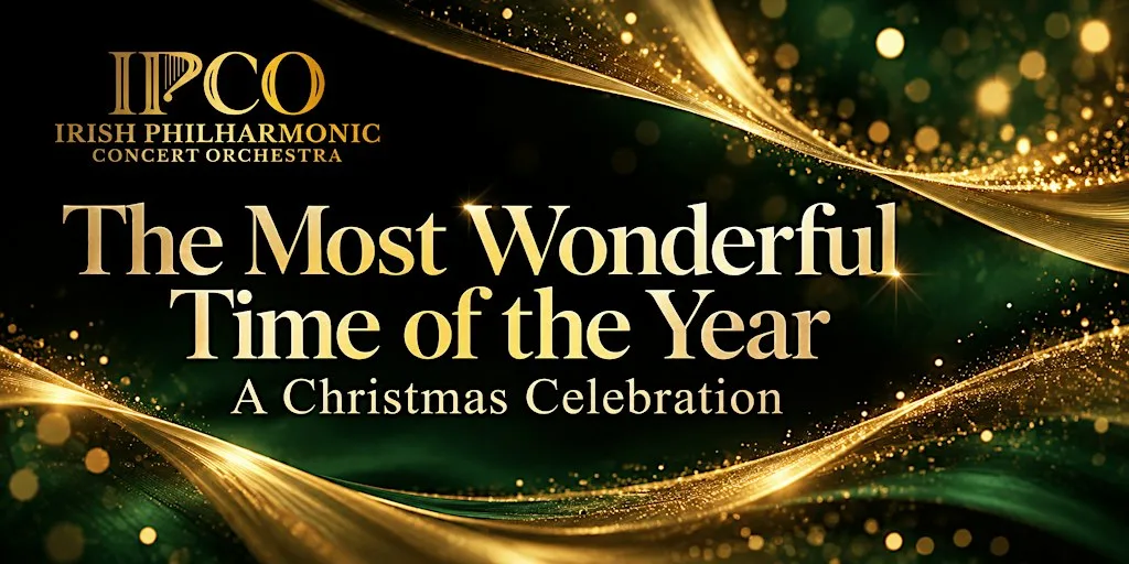 The Most Wonderful Time of the Year - Irish Philharmonic Concert Orchestra