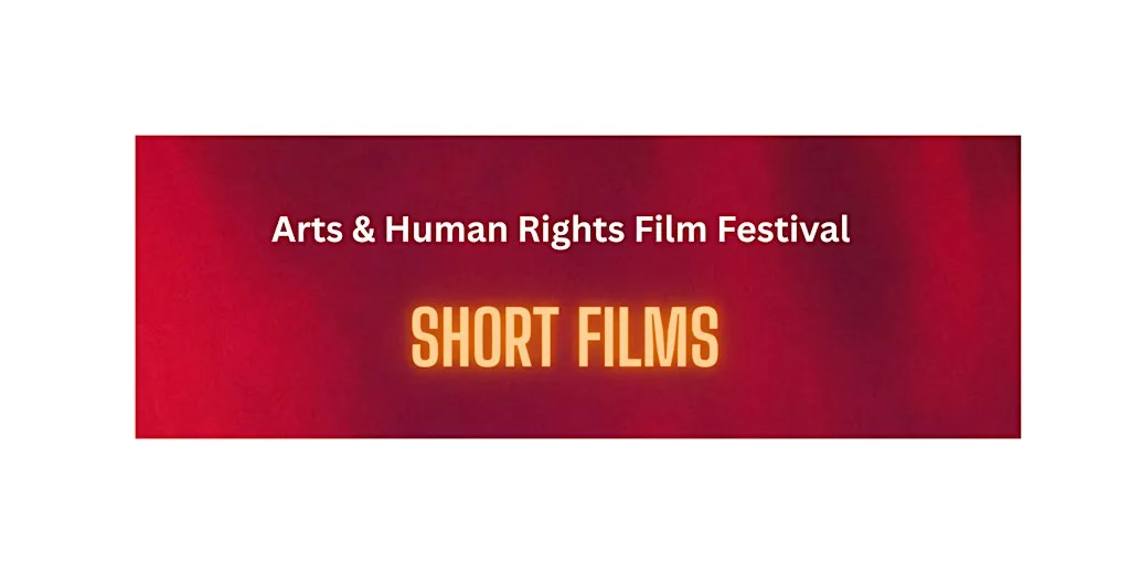 Smashing Times Arts + Human Rights Film Festival – Screening of Short Films