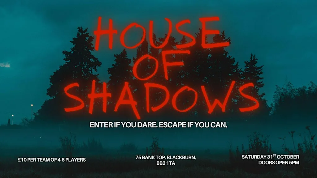 House of Shadows: Halloween Escape Room at Potters House Church Blackburn