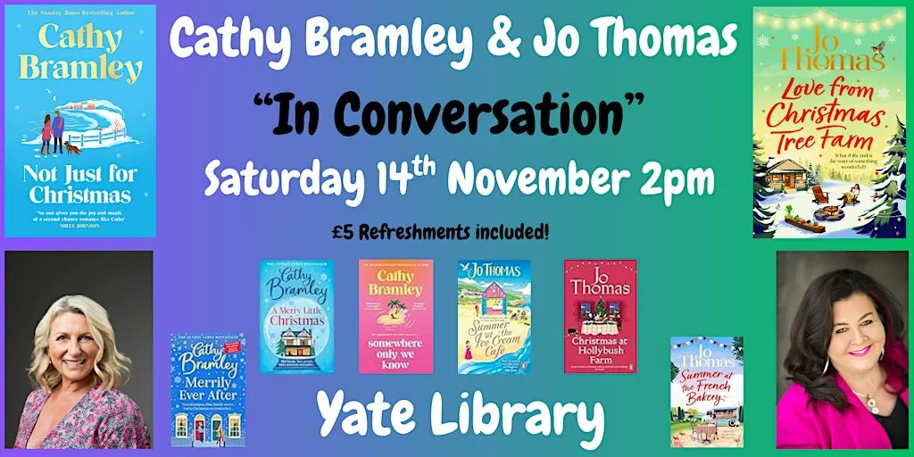 An afternoon with Bestselling Authors Cathy Bramley and Jo Thomas at Yate Library