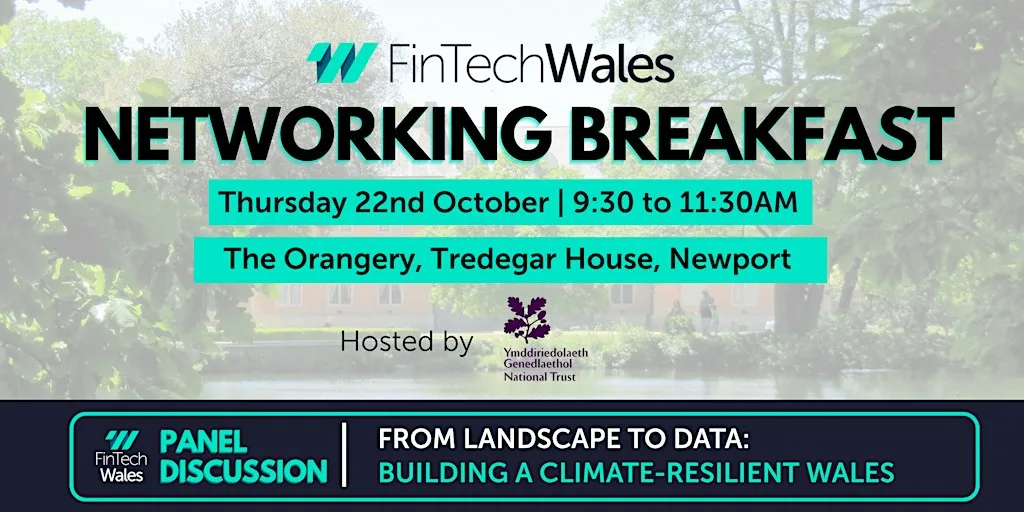 FinTech Wales October Networking Breakfast - From Landscape to Data at National Trust - Tredegar House