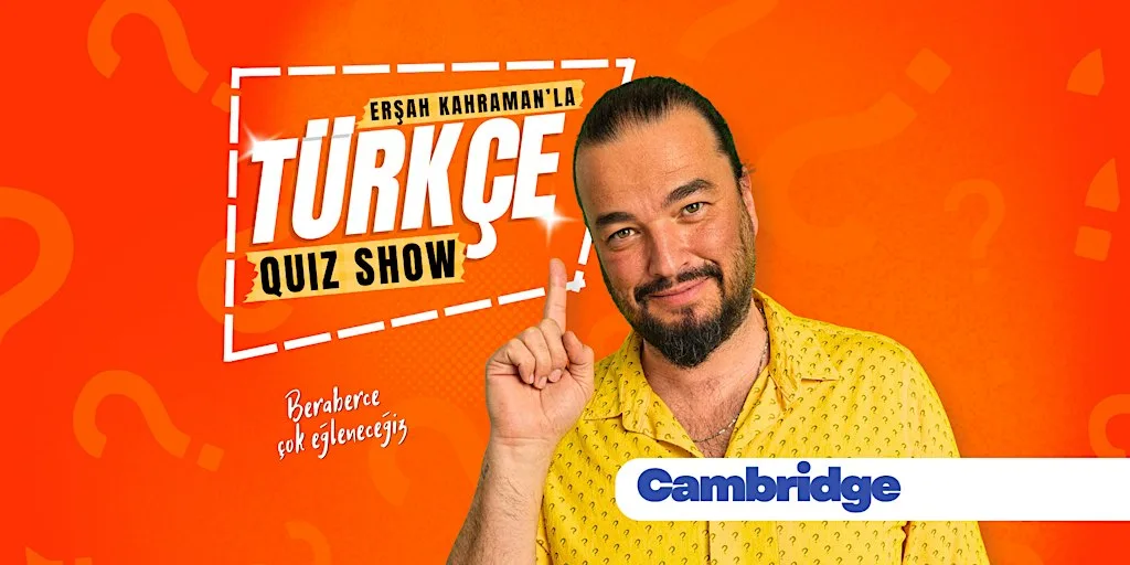 Erşah Kahraman'la Türkçe Quiz Show - Cambridge at Town and Gown