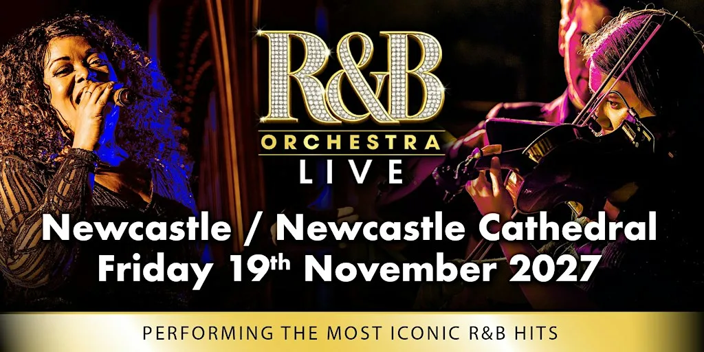 R&B Orchestra Live - Newcastle - November 2027