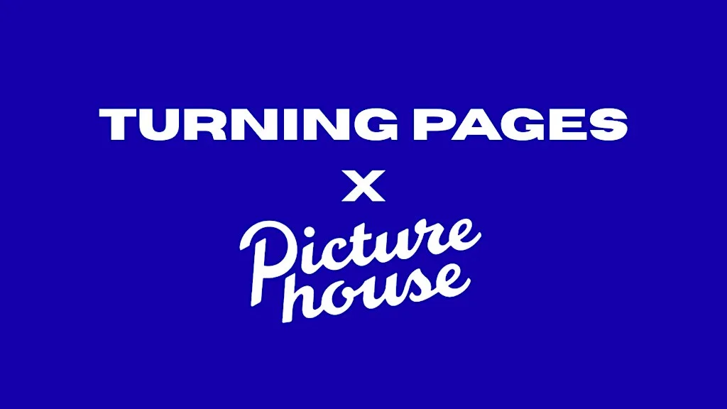 TURNING PAGES X Picturehouse