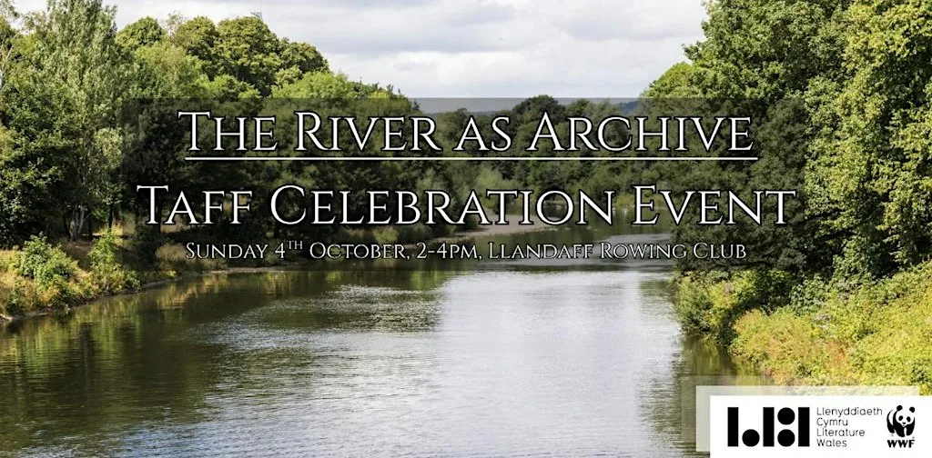 The River as Archive: A celebration of the River Taff