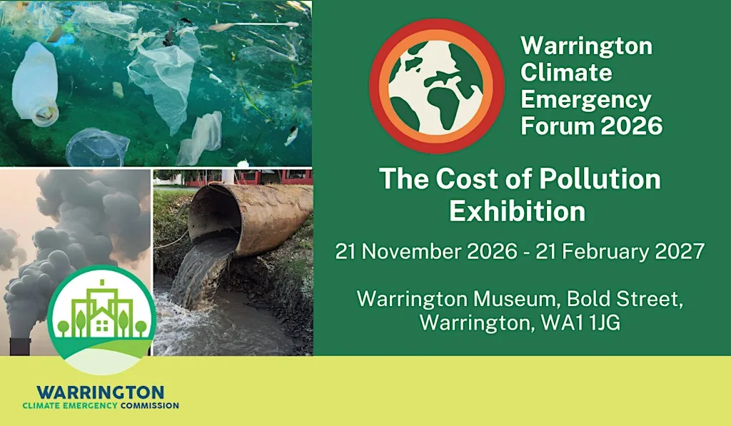 The Cost of Pollution Exhibition at Warrington Museum & Art Gallery
