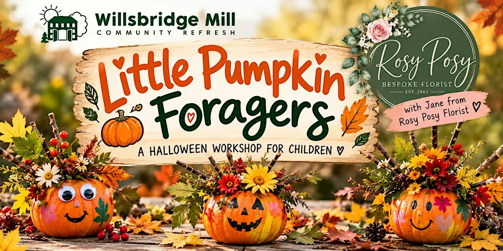 Little Pumpkin Foragers at Willsbridge Mill