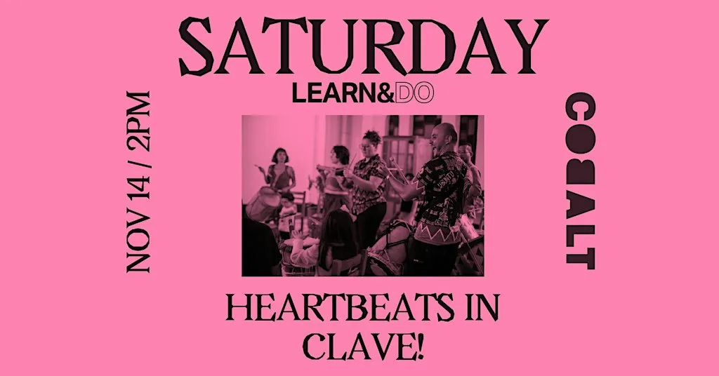 Heartbeats in Clave! Afro-Latin American Music Workshop with Juan at Cobalt Studios
