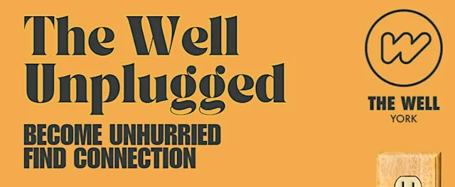 The Well Unplugged - 24.11.26