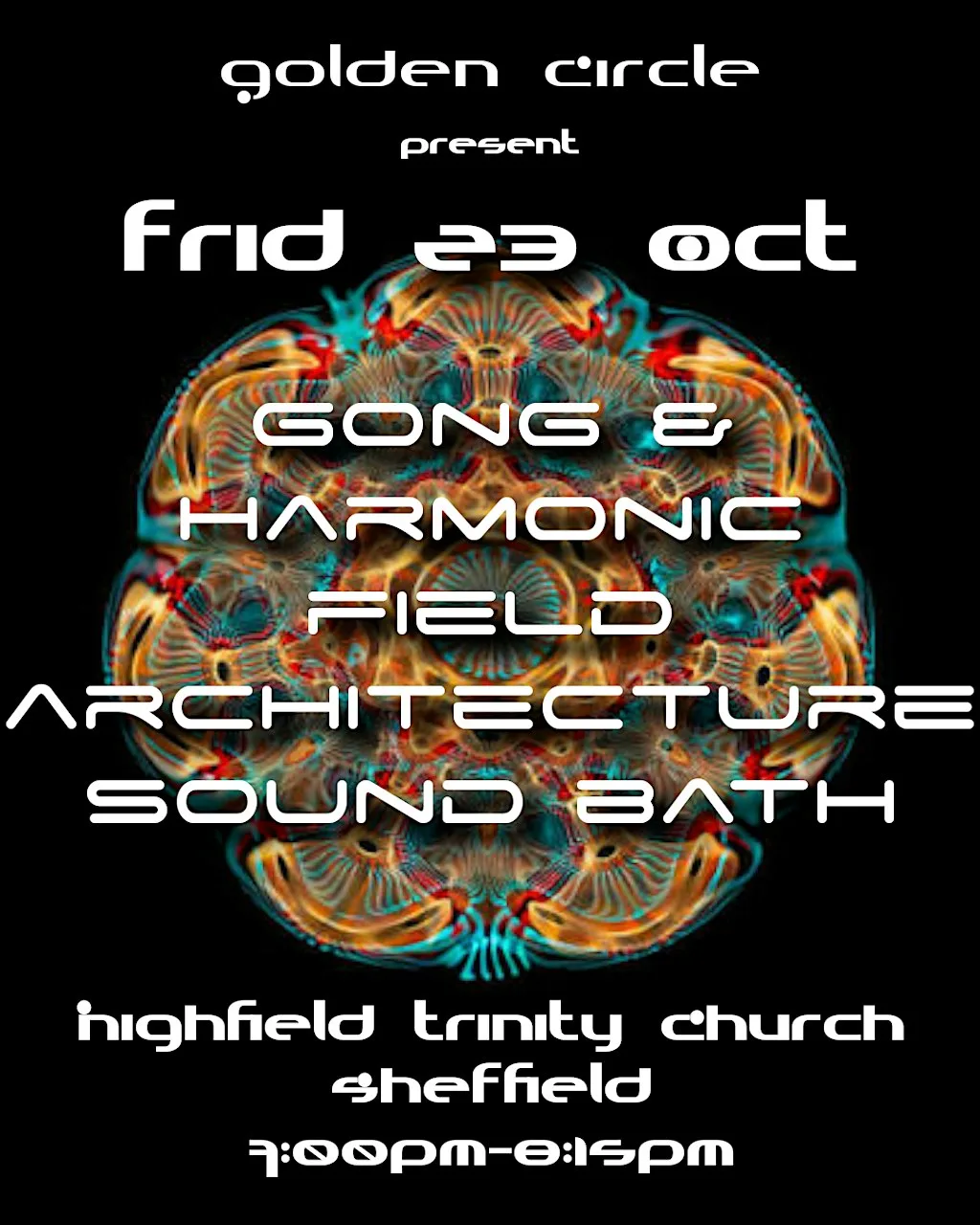 Gong & Harmonic Field Architecture Sound Bath at Highfield Trinity Methodist Church : Highfield