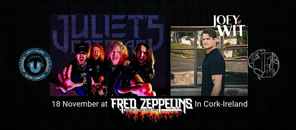 Juliet's Not Dead - Joey Wit - 18 Nov at Fred Zeppelins Cork at Fred Zeppelins