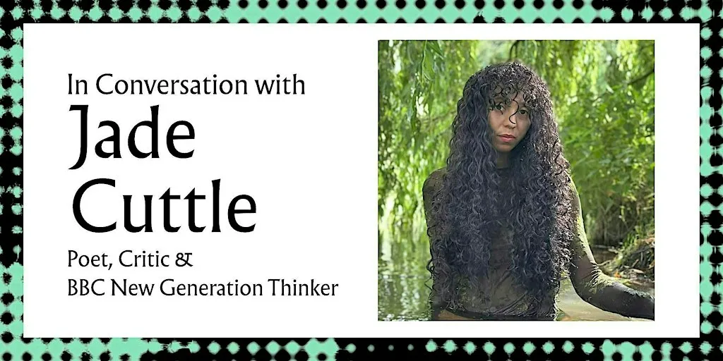 "What Makes an Era-Defining Poet?" In Conversation with Jade Cuttle at Pembroke College