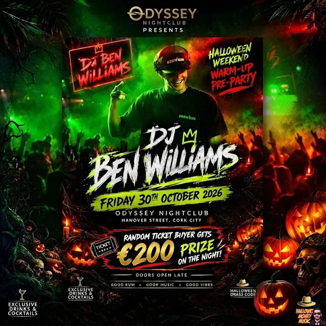 BEN WILLIAMS X ODYSSEY NIGHTCLUB CORK X HALLOWEEN WEEKEND WARM UP at Odyssey Nightclub