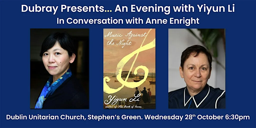 Dubray Presents... Yiyun Li In Conversation with Anne Enright at Dublin Unitarian Church