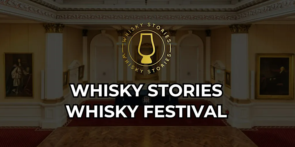 THE WHISKY STORIES WHISKY FESTIVAL
