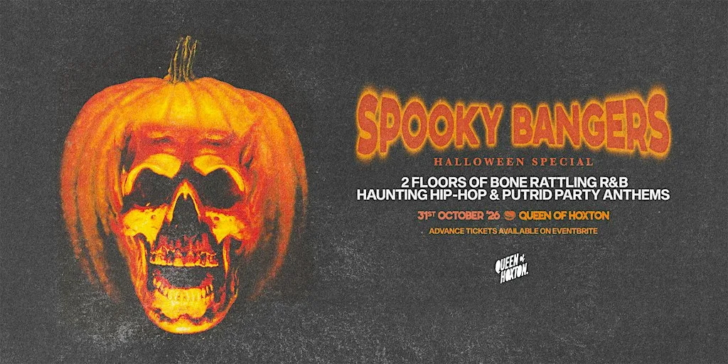 Spooky Bangers - Halloween Special at Queen of Hoxton