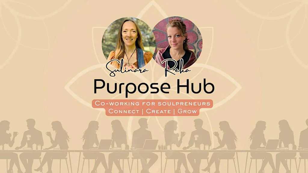 Purpose Hub: Co-working for Soulpreneurs