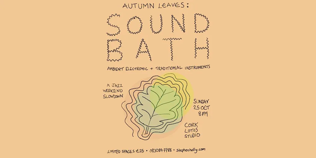 Sound Bath: Ambient Electronic & Traditional Instruments at Cork Lotus Yoga