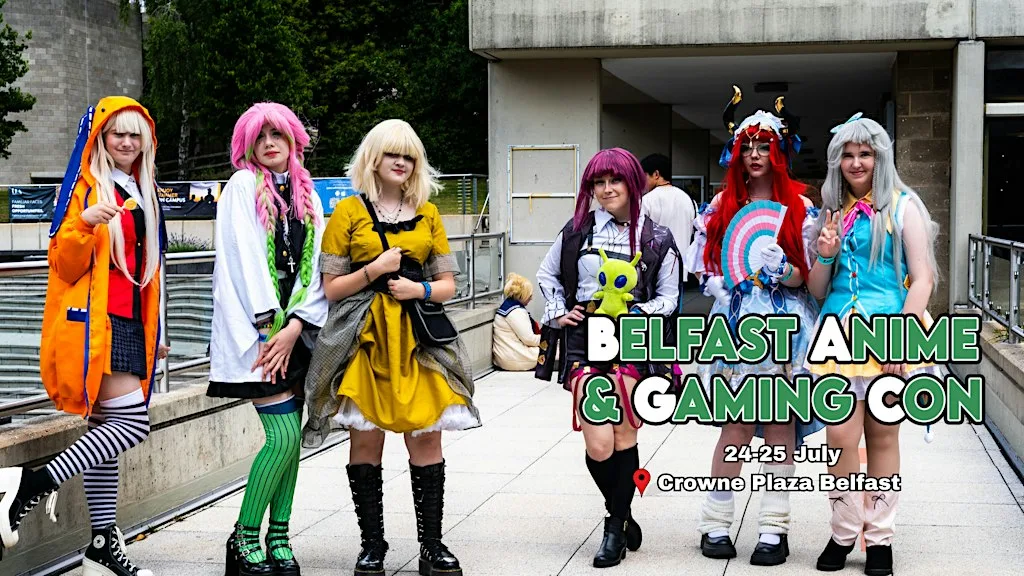 Belfast Anime & Gaming Con 2027 at Crowne Plaza Belfast, an IHG Hotel