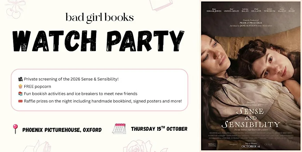 Sense & Sensibility (2026) Watch Party with Bad Girl Books at Phoenix Picturehouse
