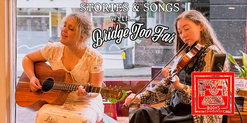 Stories & Songs with Bridge Too Far at Typewronger Books