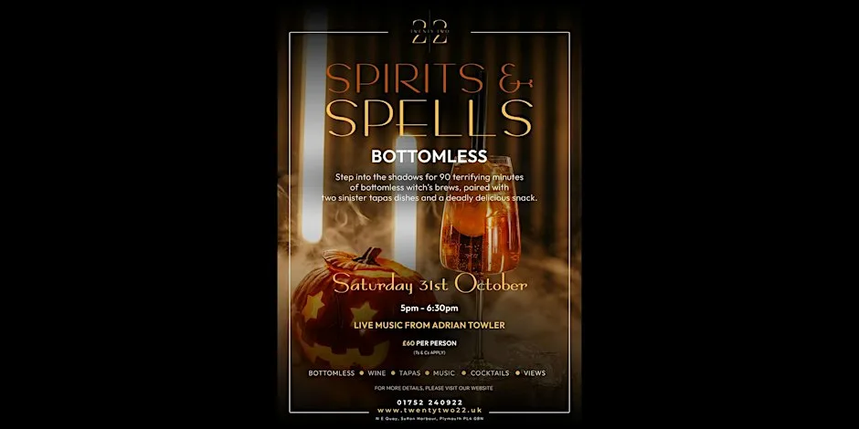 Spirits and Spells Bottomless at Twenty Two 22