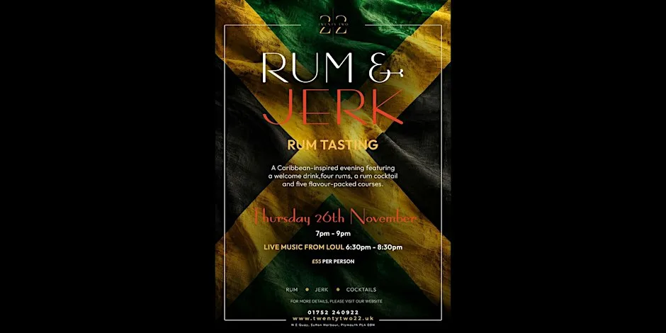 Rum and Jerk at Twenty Two 22