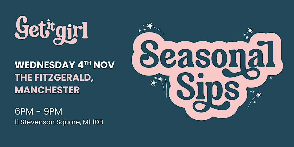 Get it Girl: Seasonal Sips