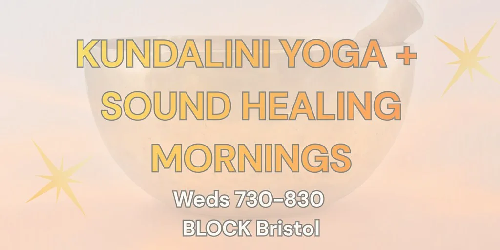 ✨ Kundalini Yoga & Sound Relaxation ✨ at BLOCK Bristol