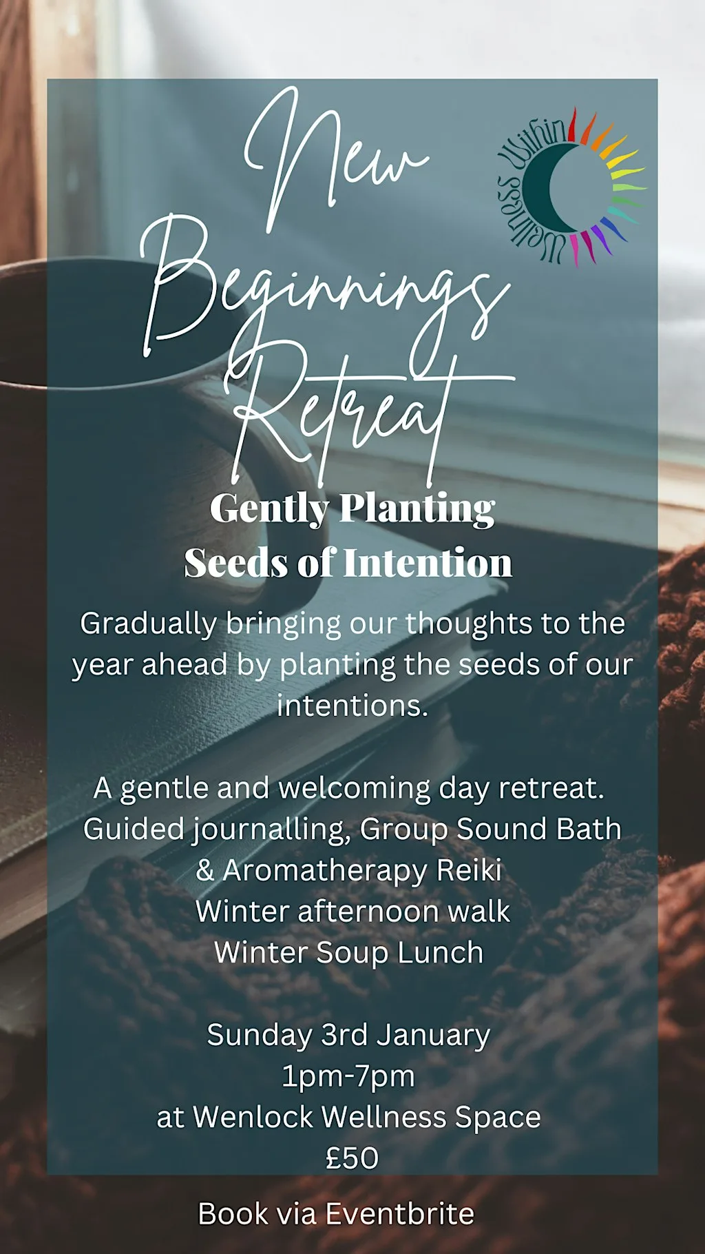 New Beginnings - Winter Day Retreat at Wenlock Wellness Space - 12 High Street