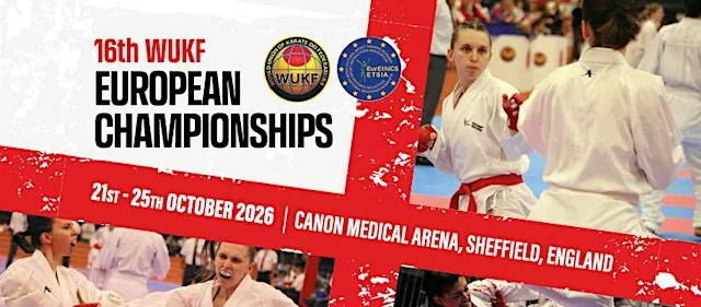 2026 WUKF European Karate Championships - Sheffield at Canon Medical Arena