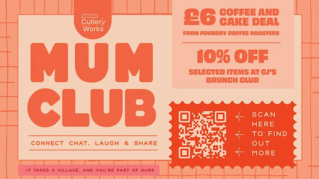 Mum Club x Foundry & CJ'S at Cutlery Works