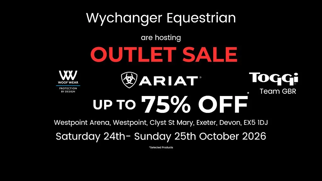 WYCHANGER OUTLET SALE - WESTPOINT EXETER at Westpoint Arena