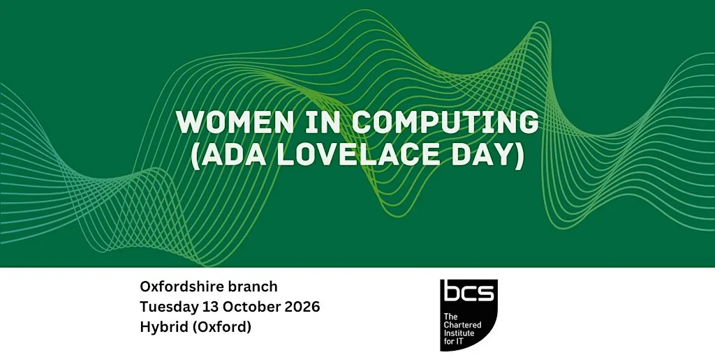 Hybrid: Women in Computing (Ada Lovelace Day) - Oxfordshire branch
