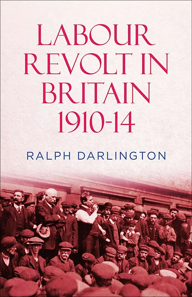 Public Lecture: Labour Revolt in Britain, 1910-14 [with Buffet Reception] at University of Lancashire, Foster Lecture Theatre 3