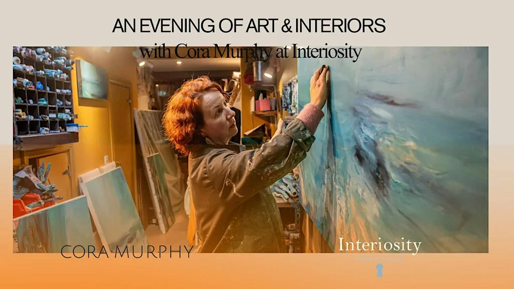 An Evening of Art & Interiors with Cora Murphy at Interiosity