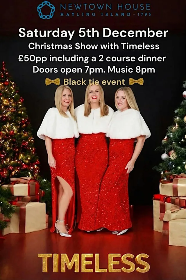Black Tie Event - Dinner and Christmas Live show with TIMELESS. at The Newtown House Hotel