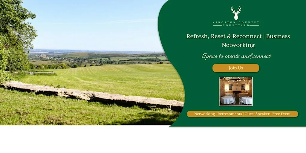 Refresh, Reset & Reconnect | Kingston Business Networking at Kingston Country Courtyard
